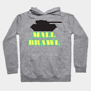 Mall Brawl Hoodie